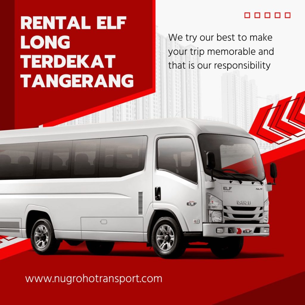 Rental Elf Long Terdekat Tangerang