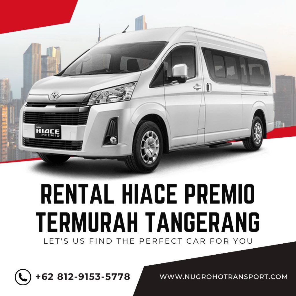 Rental Hiace Premio Termurah Tangerang