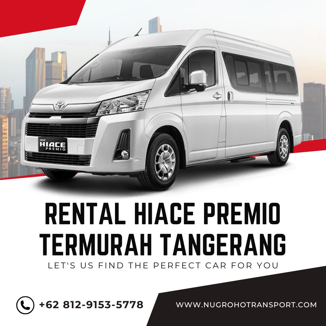 Rental Hiace Premio Termurah Tangerang