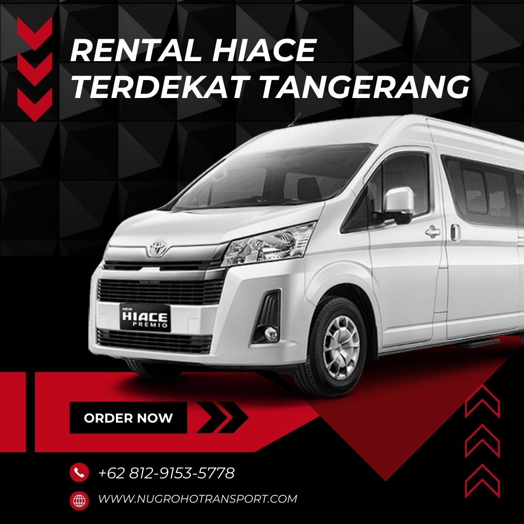 Rental Hiace Terdekat Tangerang