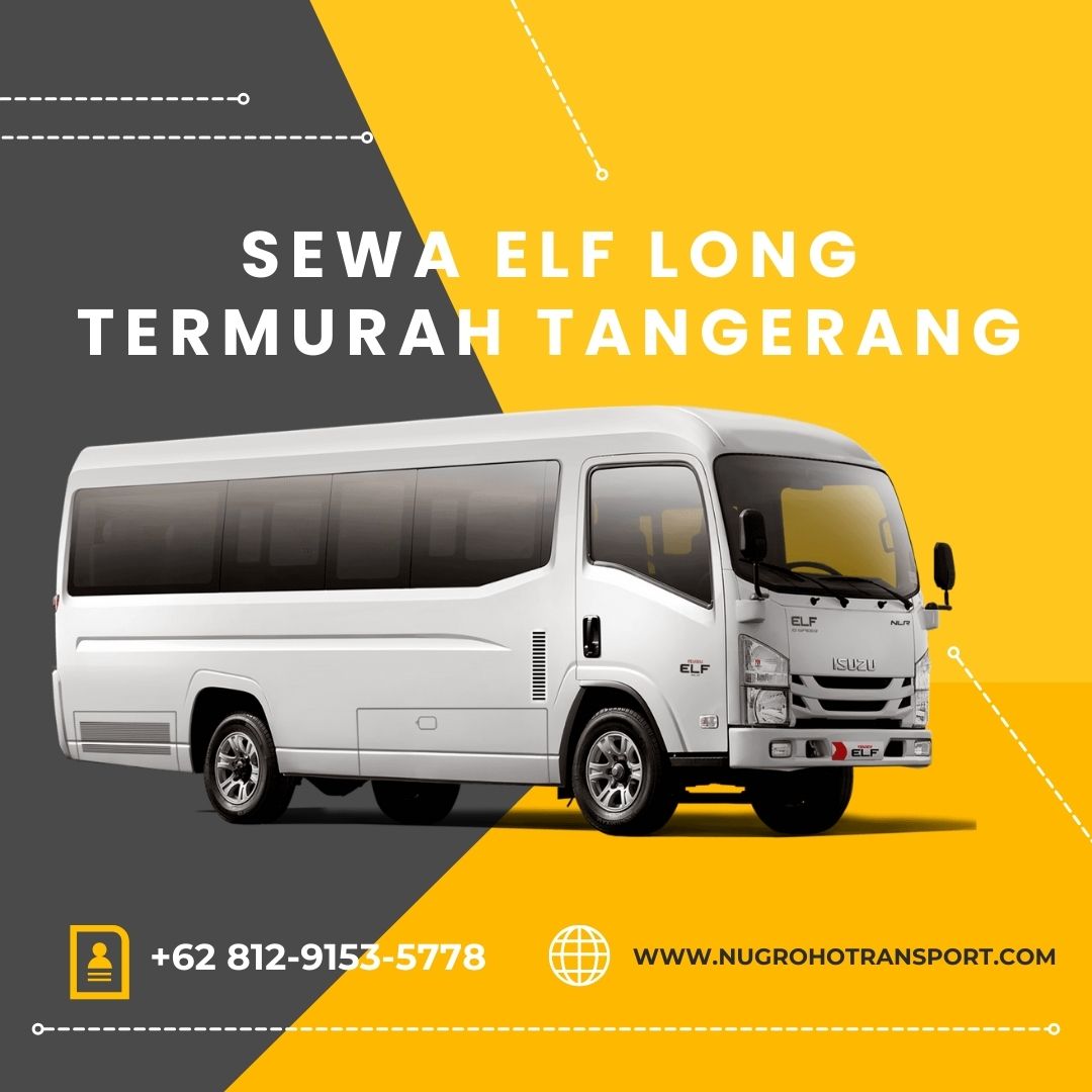 Sewa Elf Long Termurah Tangerang