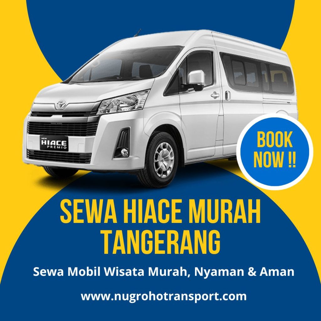 Sewa Hiace Murah Tangerang