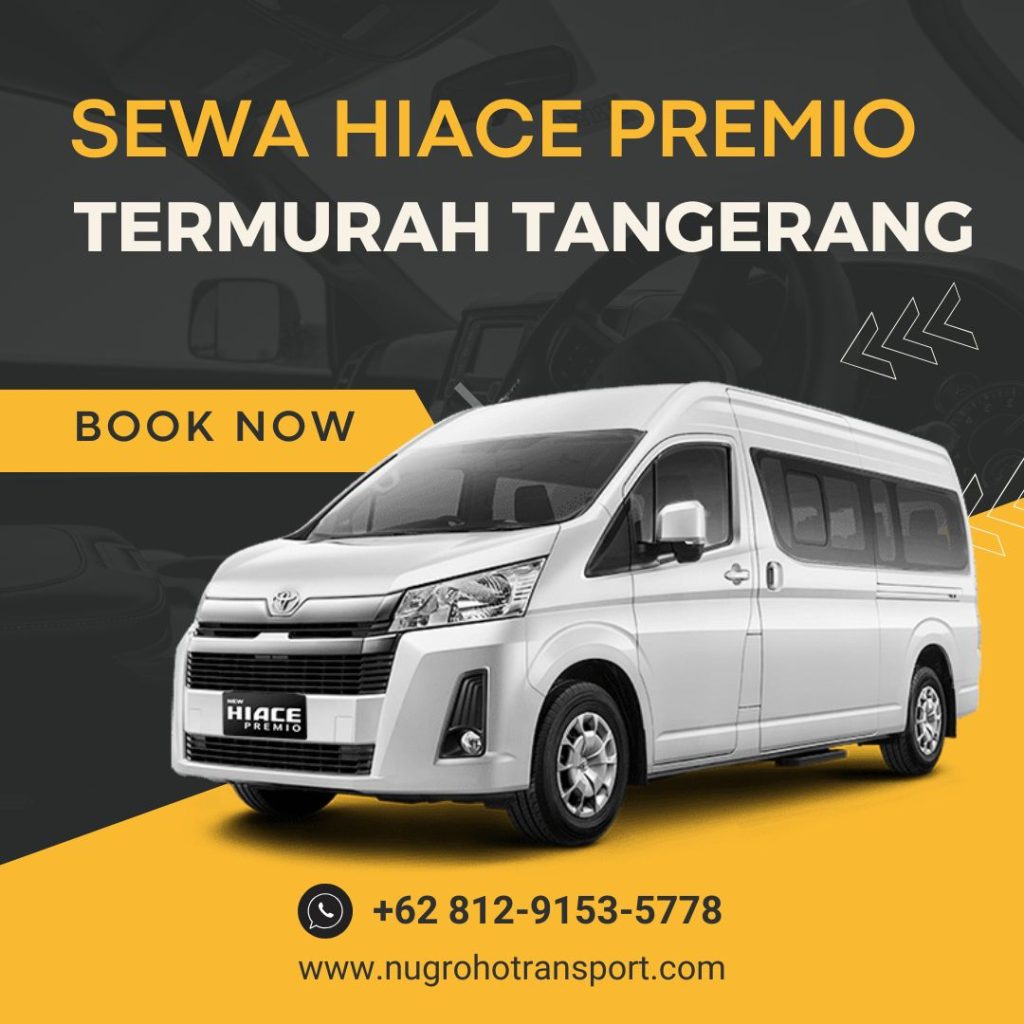 Sewa Hiace Premio Termurah Tangerang