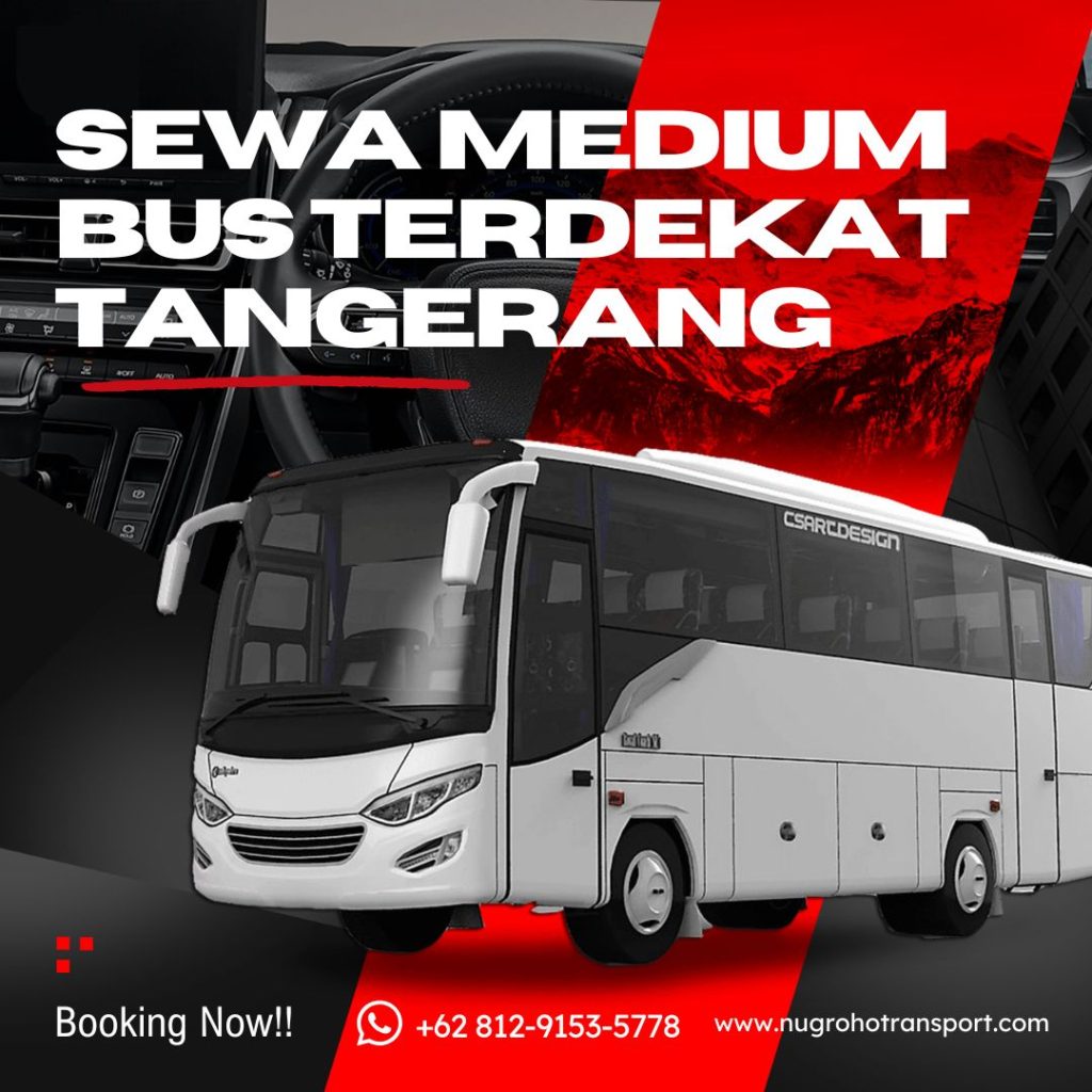 Sewa Medium Bus Terdekat Tangerang
