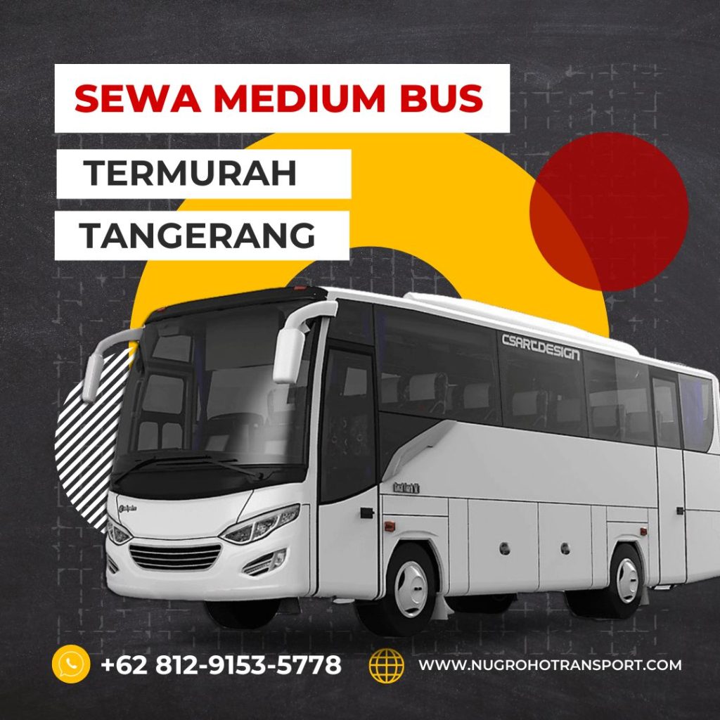 Sewa Medium Bus Termurah Tangerang